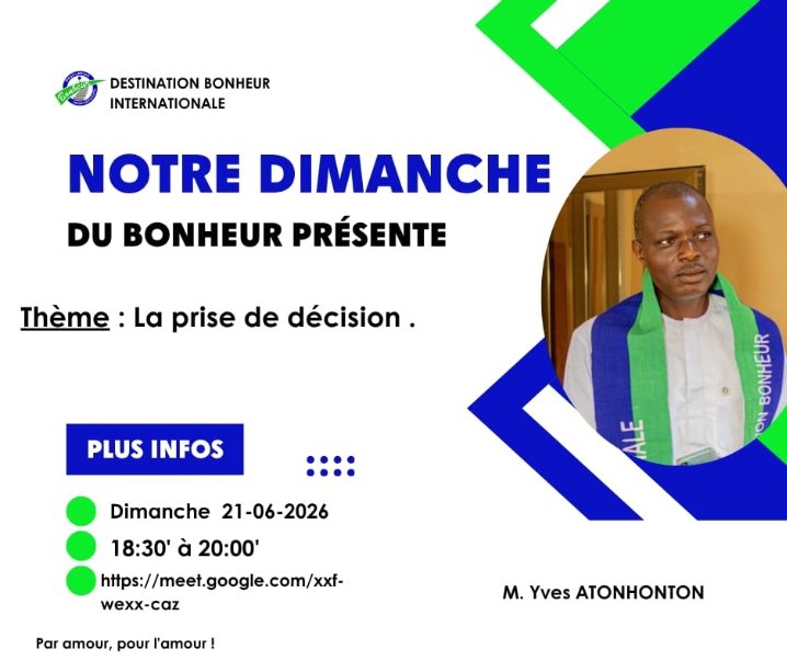 La prise de décision.